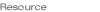 Resource
